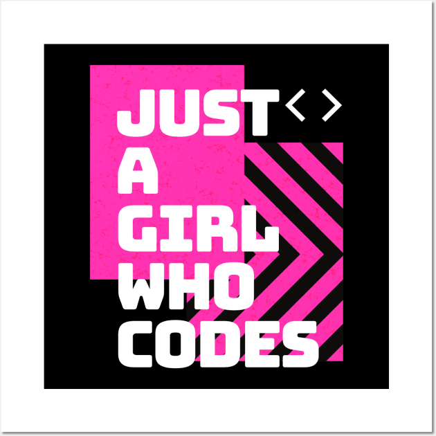 Just A Girl Who Codes Computer Geek Female Coder Wall Art by Foxxy Merch